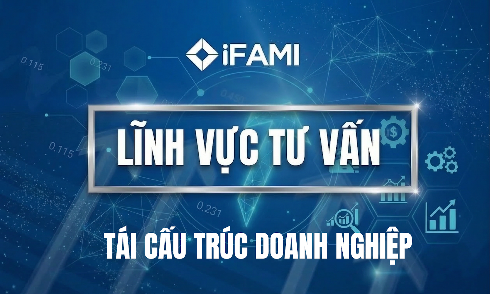 TÁI CẤU TRÚC DOANH NGHIỆP