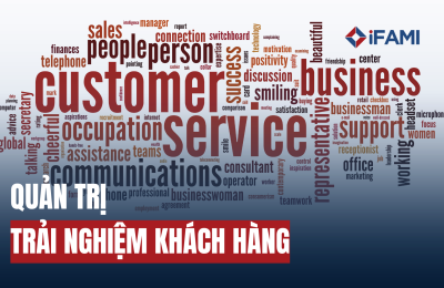QUẢN TRỊ TRẢI NGHIỆM KHÁCH HÀNG (DÀNH CHO CÁN BỘ QUẢN LÝ)