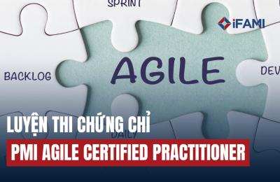 ĐÀO TẠO VÀ LUYỆN THI CHỨNG CHỈ PMI AGILE CERTIFIED PRACTITIONER (PMI-ACP) – CHUẨN QUỐC TẾ VỀ THỰC HÀNH AGILE